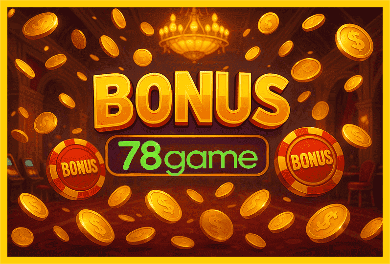 Imagem promovendo bônus 78GAME com recompensas imperdíveis.